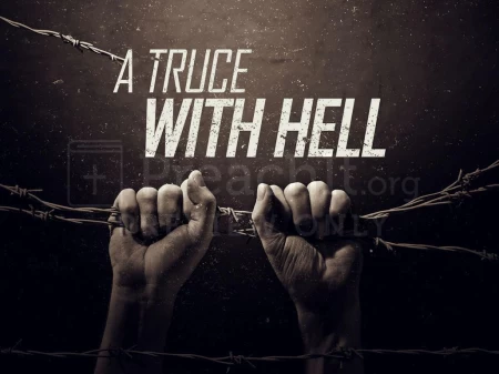 A Truce With Hell