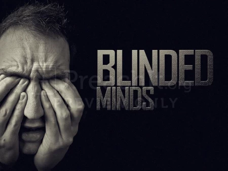 Blinded Minds