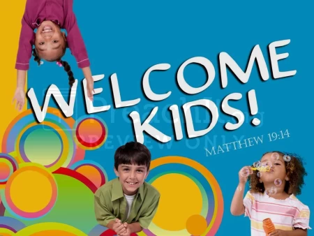 Kids Welcome