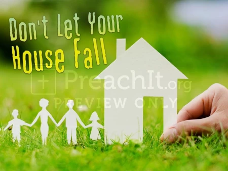 Don’t Let Your House Fall