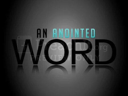An Anointed Word