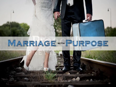 Marriage with Purpose