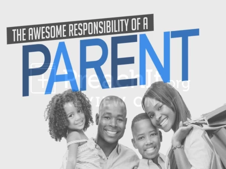 Awesome Responsibility Of A Parent