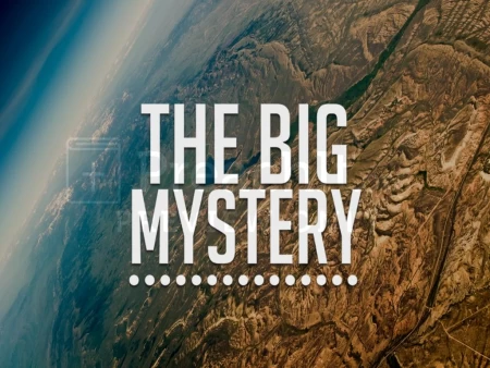 The Big Mystery