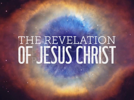 The Revelation of Jesus Christ