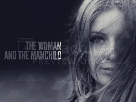 The Woman And The Manchild