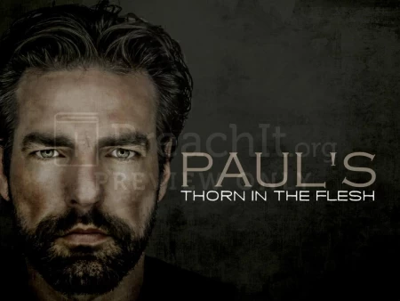Paul’s “Thorn in the Flesh”