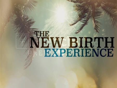 The New Birth Experience