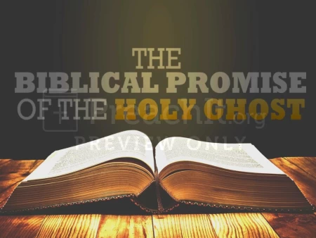 The Biblical Promise Of The Holy Ghost
