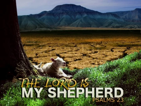 The Lord is my Shepherd