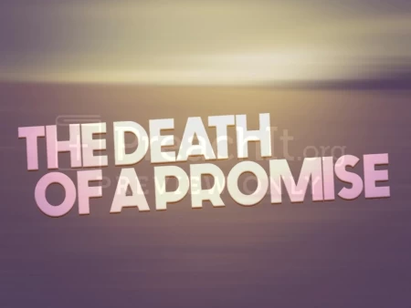 The Death of a Promise