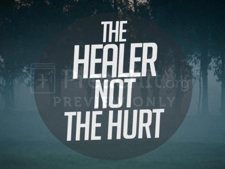 The Healer, Not the Hurt