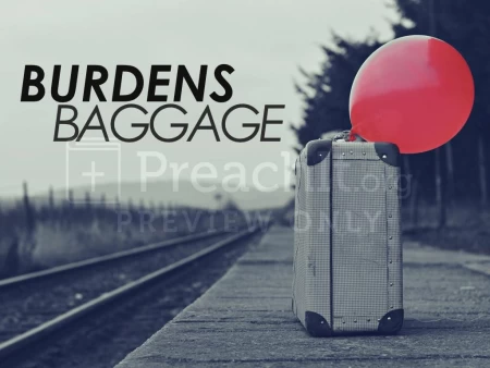 Burdens / Baggage