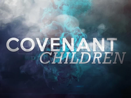 Covenant Children