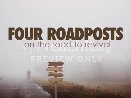Four Road Posts On The Road To Revival