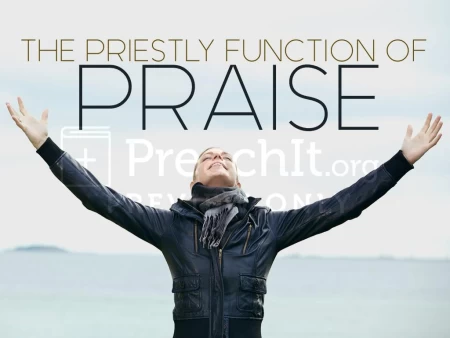 The Priestly Function of Praise