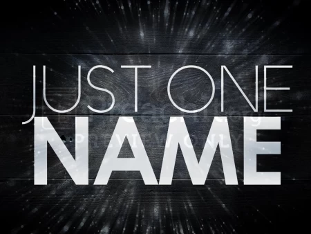 Just One Name