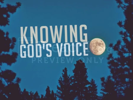 Knowing God’s Voice