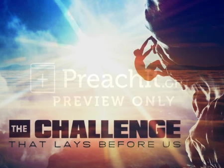 The Challenge that Lays Before Us