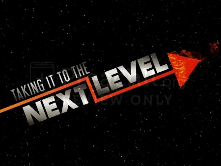Taking It To The Next Level