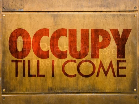 Occupy Till I Come