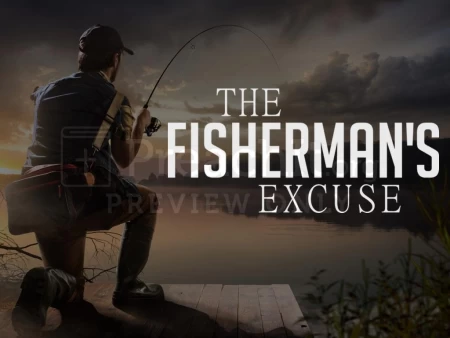 The Fisherman’s Excuse