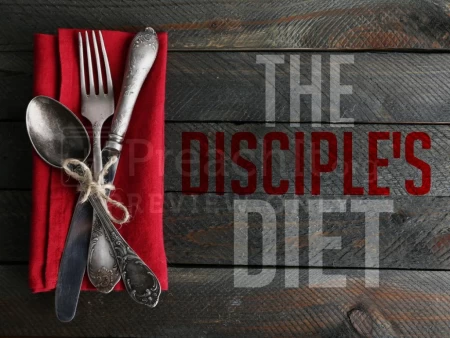 The Disciple’s Diet