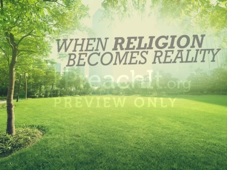 When Religion Becomes Reality