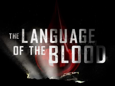 The Language of the Blood