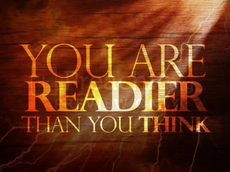 You Are Readier Than You Think!