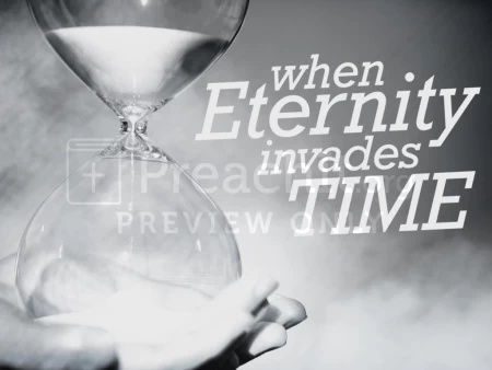 When Eternity Invades Time
