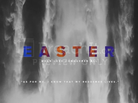 Easter When Love Conquered All