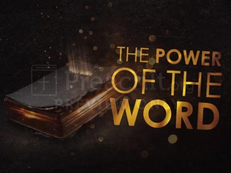 The Power of the Word
