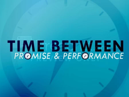 Time Between Promise and Performance