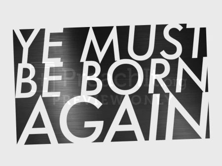Ye Must be Born Again
