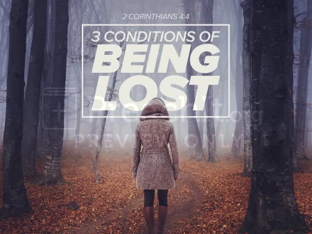 3 Conditions of Being Lost