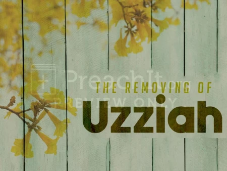 The Removing Of Uzziah