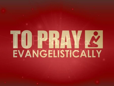To Pray Evangelistically 3