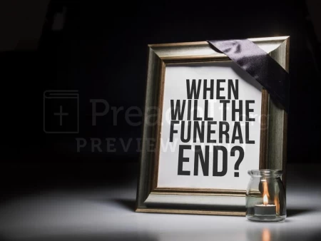 When Will the Funeral End?