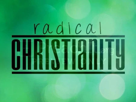 Radical Christianity