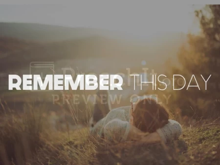 Remember This Day