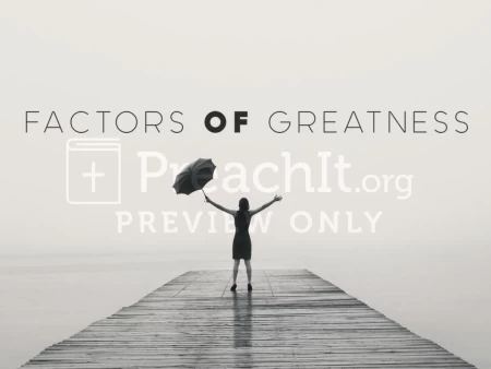 Factors Of Greatness