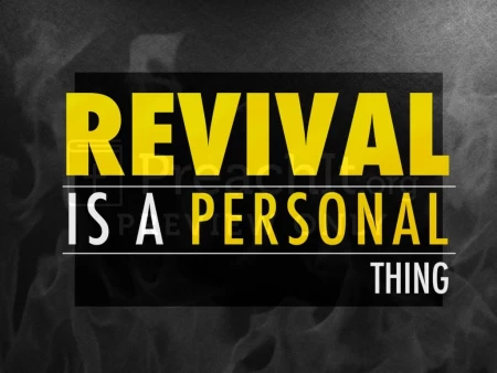 Revival Is A Personal Thing