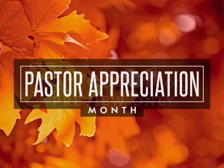 Pastor Appreciation Month
