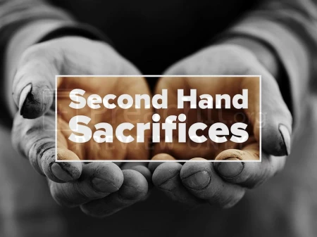Second Hand Sacrifices
