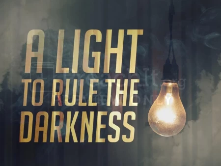 A Light To Rule The Darkness