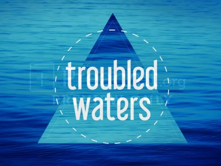 Troubled Waters