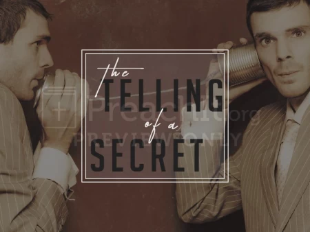 The Telling of a Secret
