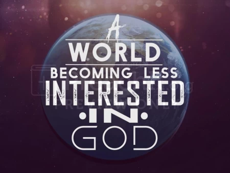A World Becoming Less Interested in God