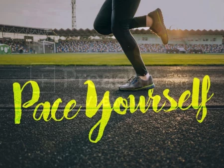 Pace Yourself